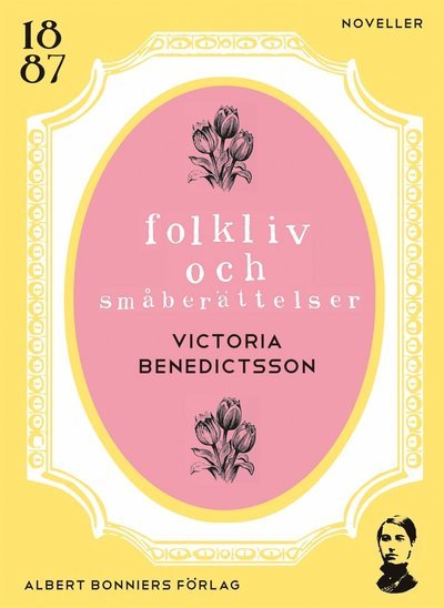 Cover for Victoria Benedictsson · Folkliv och småberättelser (ePUB) (2014)