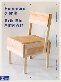 Hammare & spik - Erik Eje Almqvist - Książki - Natur & Kultur Digital - 9789127168688 - 5 października 2020