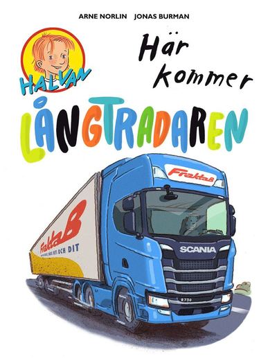 Cover for Jonas Burman Arne Norlin · Här kommer långtradaren (ePUB) (2018)