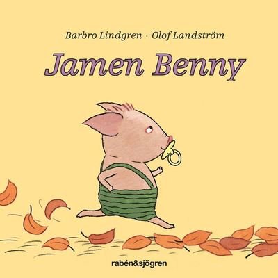 Cover for Barbro Lindgren · Jamen Benny (Lydbok (MP3)) (2020)