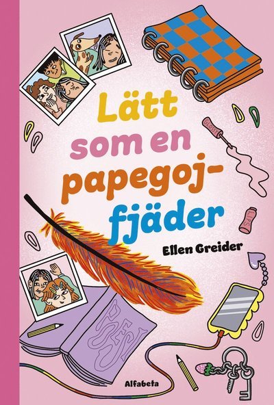 Cover for Ellen Greider · Lätt som en papegojfjäder (Innbunden bok) (2023)