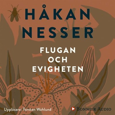 Cover for Håkan Nesser · Flugan och evigheten (Audiobook (MP3)) (2010)