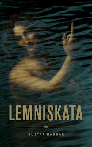 Cover for Gustaf Hannar · Lemniskata (Paperback Book) (2023)