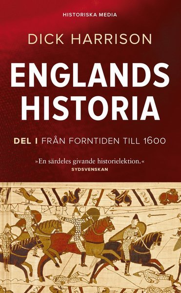 Cover for Dick Harrison · Englands historia. Del 1, Från forntiden till 1600 (Paperback Bog) (2020)