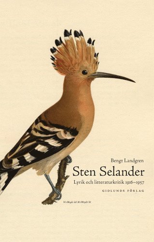 Cover for Landgren Bengt · Sten Selander : lyrik och litteraturkritik 1916-1957 (Book) (2009)