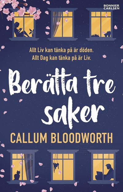 Cover for Callum Bloodworth · Berätta tre saker (Paperback Book) (2023)