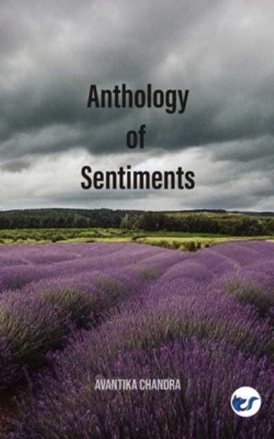 Cover for Avantika Chandra · Anthology of Sentiments (Paperback Book) (2022)
