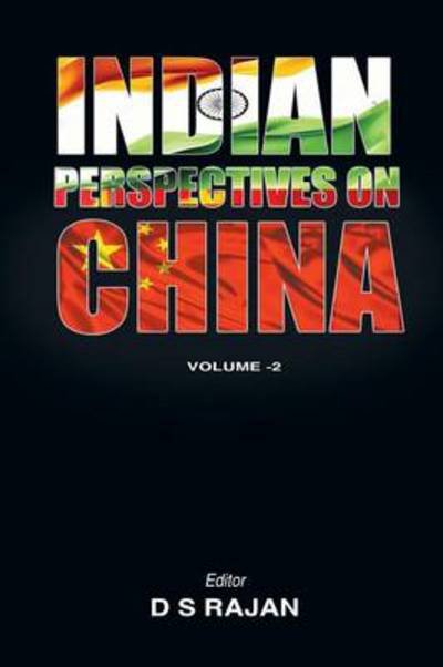 Cover for D S Rajan · Indian Perspective on China, Volume 2 (Pocketbok) (2013)