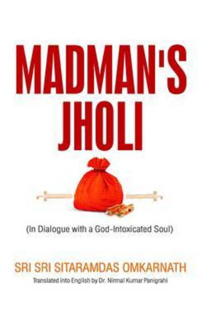 Cover for Sitaramdas Omkarnath · Madman's Jholi (Paperback Book) (2013)