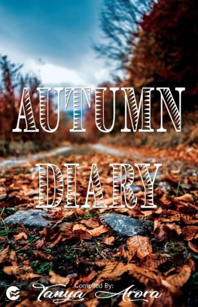 Cover for Tanya Arora · Autumn Diary (Paperback Book) (2019)