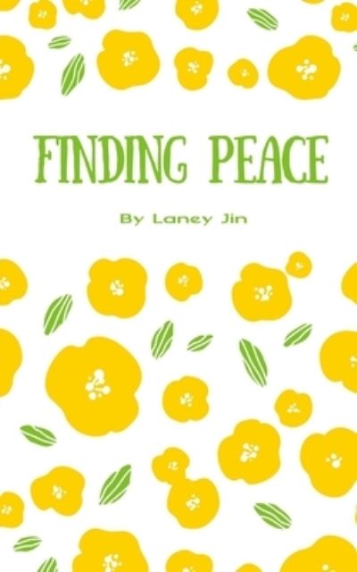 Cover for Laney Jin · Finding Peace (Paperback Book) (2023)