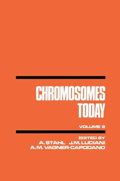 Cover for A Stahl · Chromosomes Today: Proceedings of the Ninth International Chromosome Conference held in Marseille, France, 18-21 June 1986 (Paperback Book) [Softcover reprint of the original 1st ed. 1987 edition] (2013)