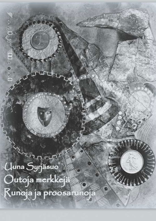 Cover for Syrjäsuo · Outoja merkkejä (Book)