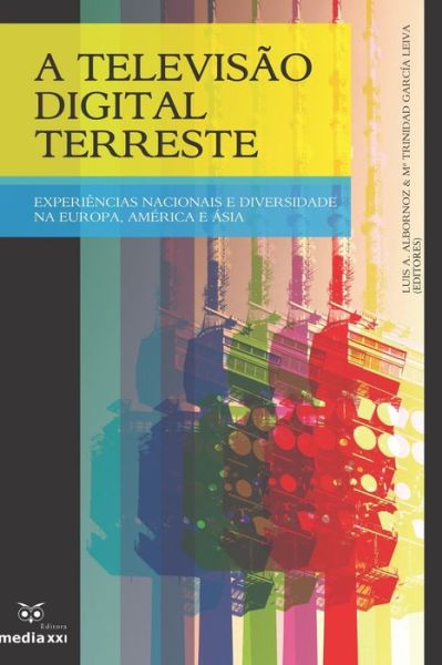 Cover for Luis A Albornoz · A Televisao Digital Terreste (Pocketbok) (2020)