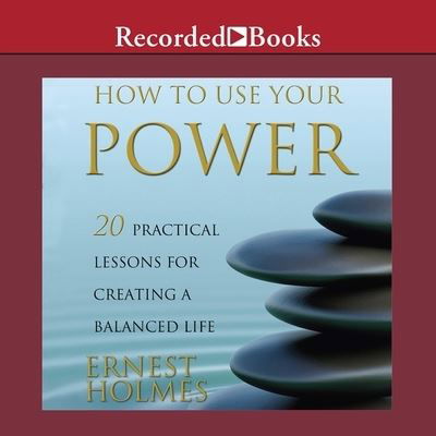 Cover for Ernest Holmes · How to Use Your Power (CD) (2016)