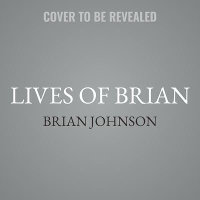 Cover for Brian Johnson · Lives of Brian (CD) (2022)