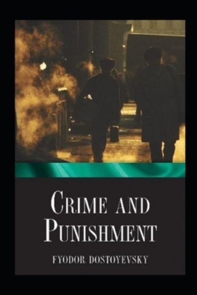 Cover for Constance Garnett · Crime and Punishment Annotated (Paperback Book) (2021)