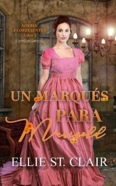 Cover for Ellie St Clair · Un marques para Marigold (Pocketbok) (2021)