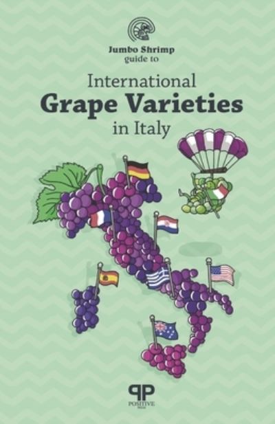 Cover for Rebecca Lawrence · International Grape Varieties In Italy - Jumbo Shrimp Guide (Paperback Book) (2021)