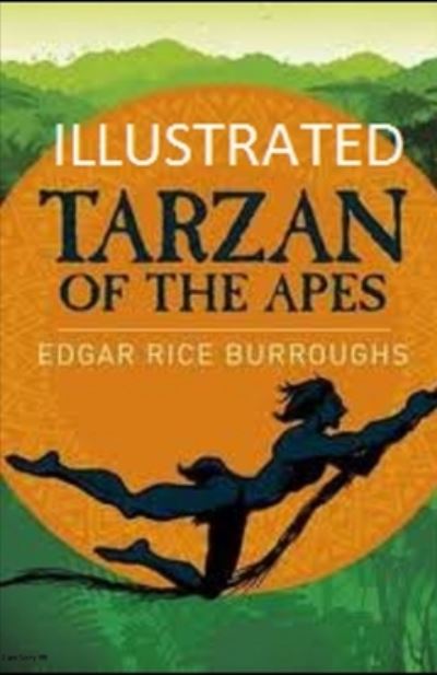 Cover for Edgar Rice Burroughs · Tarzan of the Apes Illustrated (Paperback Book) (2021)