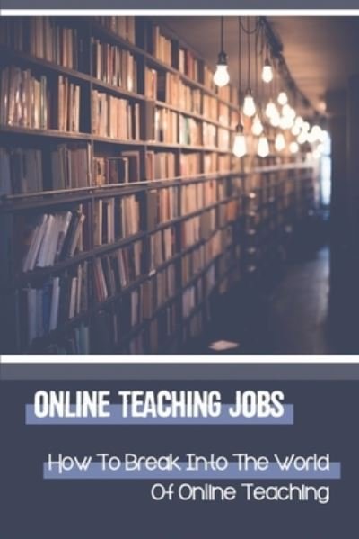 Cover for Danny Godwin · Online Teaching Jobs (Pocketbok) (2021)