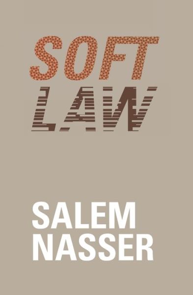 Cover for Salem Nasser · Soft Law (Paperback Book) (2005)