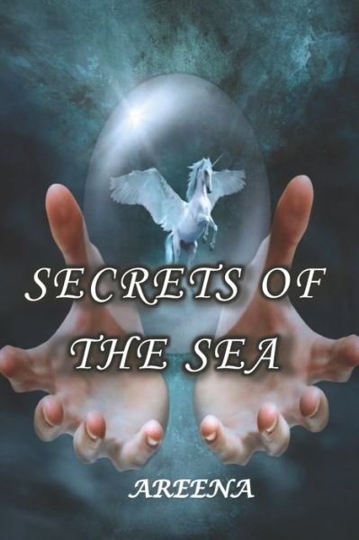 Cover for Areena Ellis · Secrets of the Sea (Pocketbok) (2021)