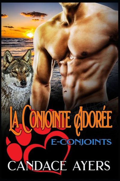 Cover for Candace Ayers · La Conjointe Adoree (Paperback Book) (2020)