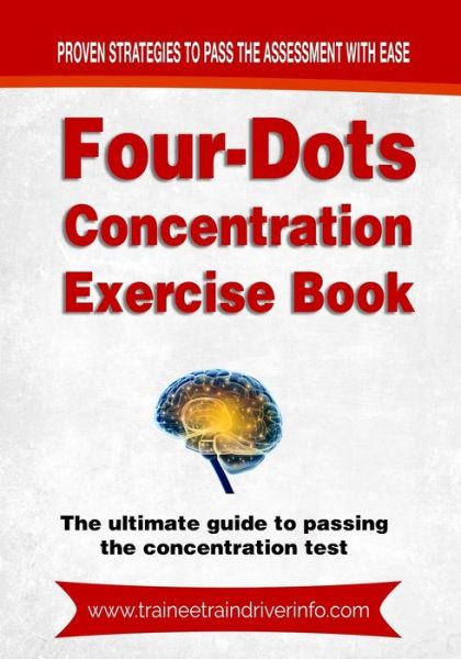 Cover for Trainee Train Driver Info · Four-Dots Concentration Exercise Book (Paperback Book) (2020)