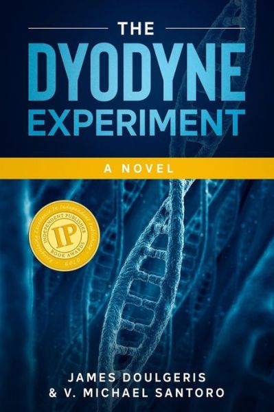 Cover for V Michael Santoro · The Dyodyne Experiment (Paperback Book) (2020)