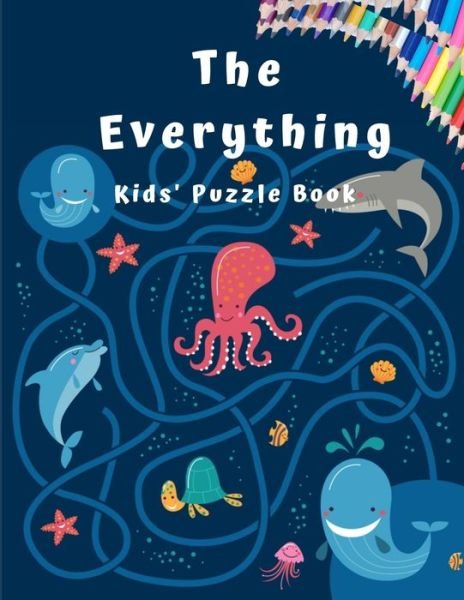 The Everything Kid's Puzzle Book - Zod-7 Media - Books - Independently Published - 9798667361688 - July 18, 2020