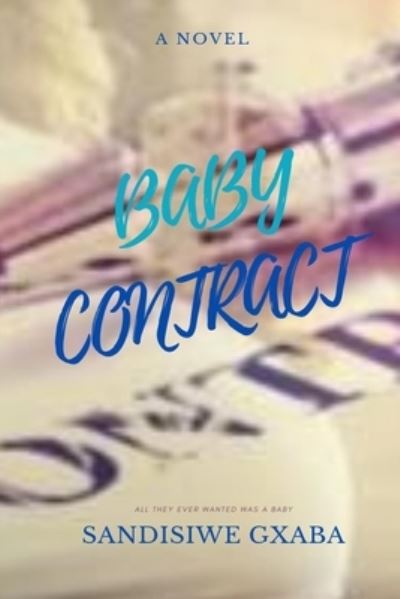 Cover for Sandisiwe Gxaba · Baby Contract (Paperback Book) (2021)