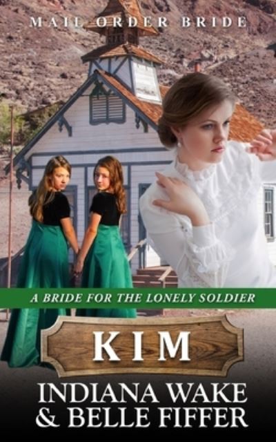 Cover for Belle Fiffer · Mail Order Bride - Kim (Paperback Bog) (2020)