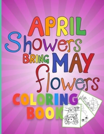 Cover for Reputable Design · April shower bring May flowers (Paperback Book) (2021)