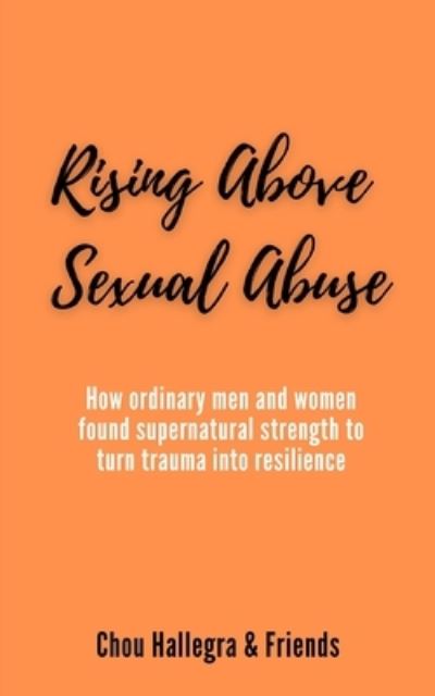 Cover for Anne Richardson · Rising Above Sexual Abuse (Paperback Book) (2021)