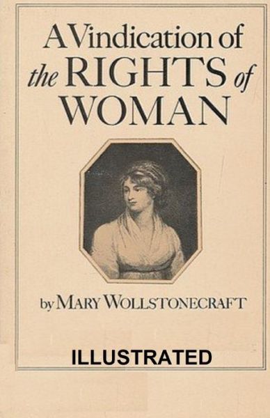 Cover for Mary Wollstonecraft · A Vindication of the Rights of Woman Illustrated (Paperback Book) (2021)