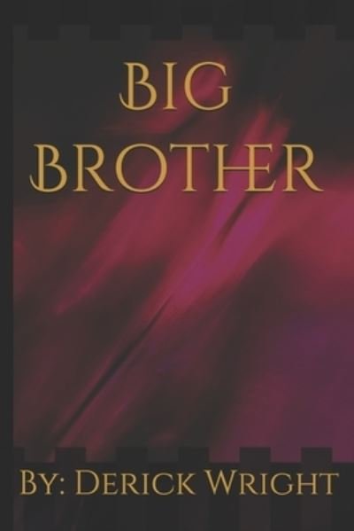 Cover for Derick D Wright · Big Brother (Paperback Bog) (2021)
