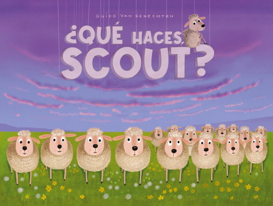 Cover for Guido Van Genechten · ¿Que haces, Scout? (Hardcover Book) (2025)