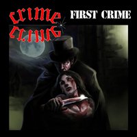 Cover for Crime · First Crime (CD) (2020)