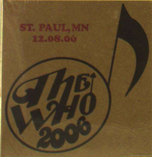 Cover for The Who · Live: St. Paul Mn 12/8/06 (CD) (2019)