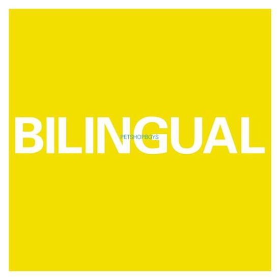 Bilingual - Pet Shop Boys - Musikk - PLG - 0190295823689 - 31. august 2018