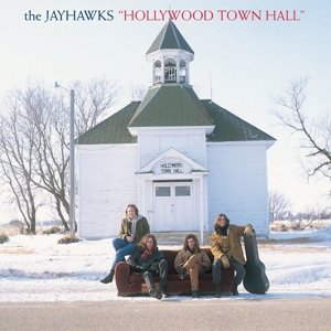 Cover for Jayhawks · Hollywood Town Hall (LP) [Remastered edition] (2016)