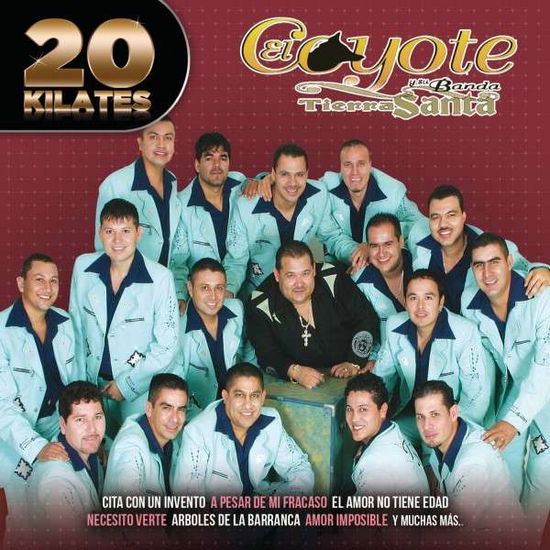 Cover for Coyote Y Su Banda Tierra Santa · 20 Kilates (CD) (2014)