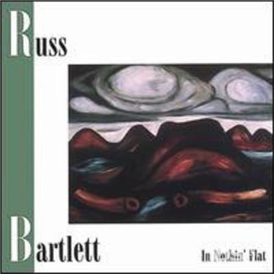 In Nothin' Flat - Russell Bartlett - Musik - CD Baby - 0634479222689 - 31 augusti 2004