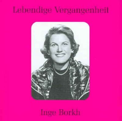 Cover for Beethoven / Verdi / Strauss · Legendary Voices: Inge Borkh (CD) (2007)