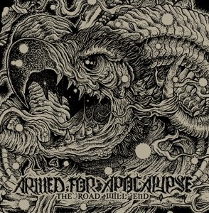 Cover for Armed for Apocalypse · The Road Will End (CD) (2013)