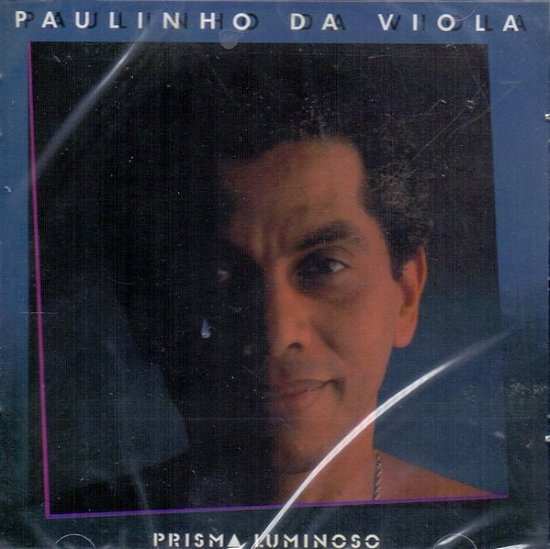 Cover for Paulinho Da Viola · Prisma Luminoso (CD) (2013)