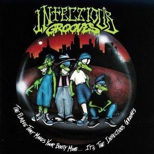 Cover for Infectious Grooves · Plague That Makes Your Booty Move. It's Infectious (LP) [Limited edition] (2016)