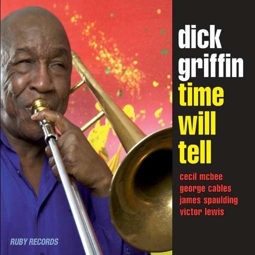 Cover for Dick Griffin · Time Will Tell (CD) (2011)