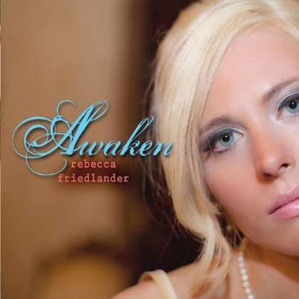 Cover for Rebecca Friedlander · Awaken (CD) (2012)